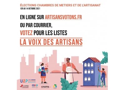 Aux urnes artisans ! L’U2P appelle à voter pour les listes « La Voix des Artisans »